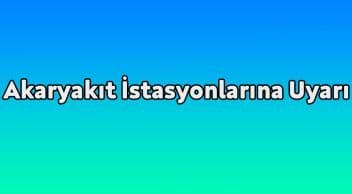 Epgi̇s’ten Akaryakıt İstasyonlarına Uyarı: “Kesinlikle Bidonla Yakıt Vermeyin”