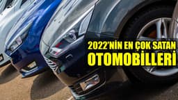 2022'Nin En Çok Satan Otomobilleri Belli Oldu