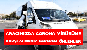 Araçlarda Coronavirüs İçin Alabilecek Önlemler?