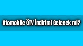Otomobile Ötv İndirimi Gelecek Mi?