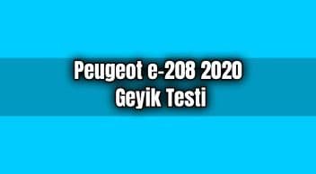 Peugeot E-208 2020: Geyik Testi