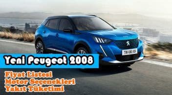 2020 Peugeot 2008 Fiyat Listesi ve Yakıt Tüketimi