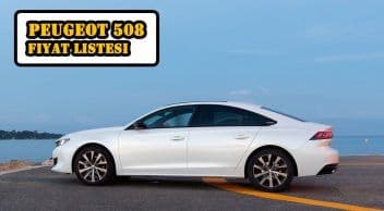 Peugeot 508 Fiyat Listesi ve Yakıt Tüketimi