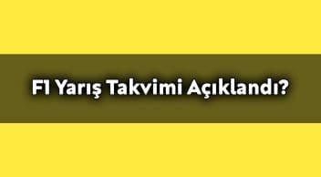 F1 Hangi Kanalda, ne Zaman, Yarış Takvimi Açıklandı?