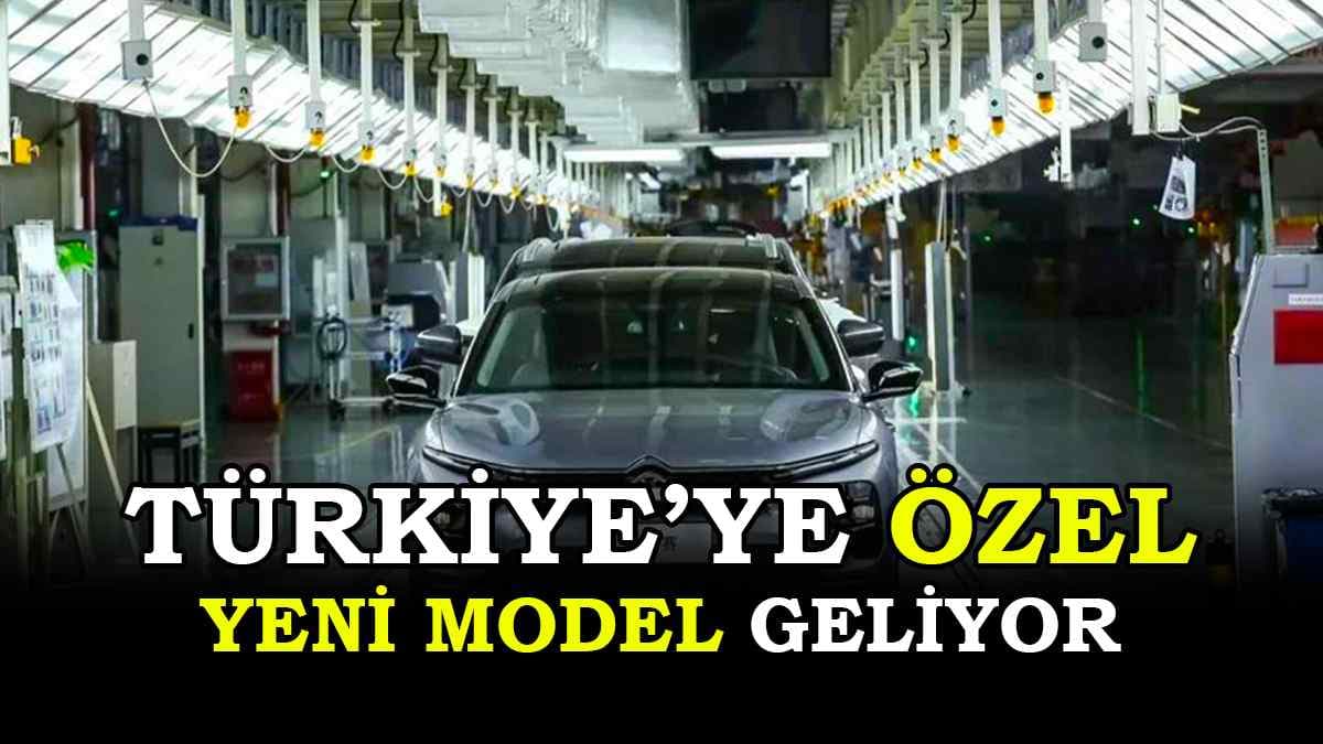 Citroen’den Türkiye’ye Özel Yeni bir Model Geliyor