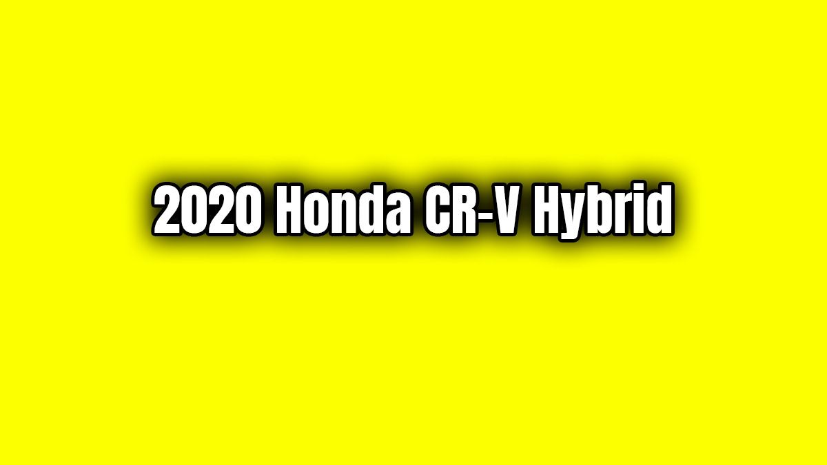2020 Honda Cr-V Hybrid Fotoğraf Galerisi