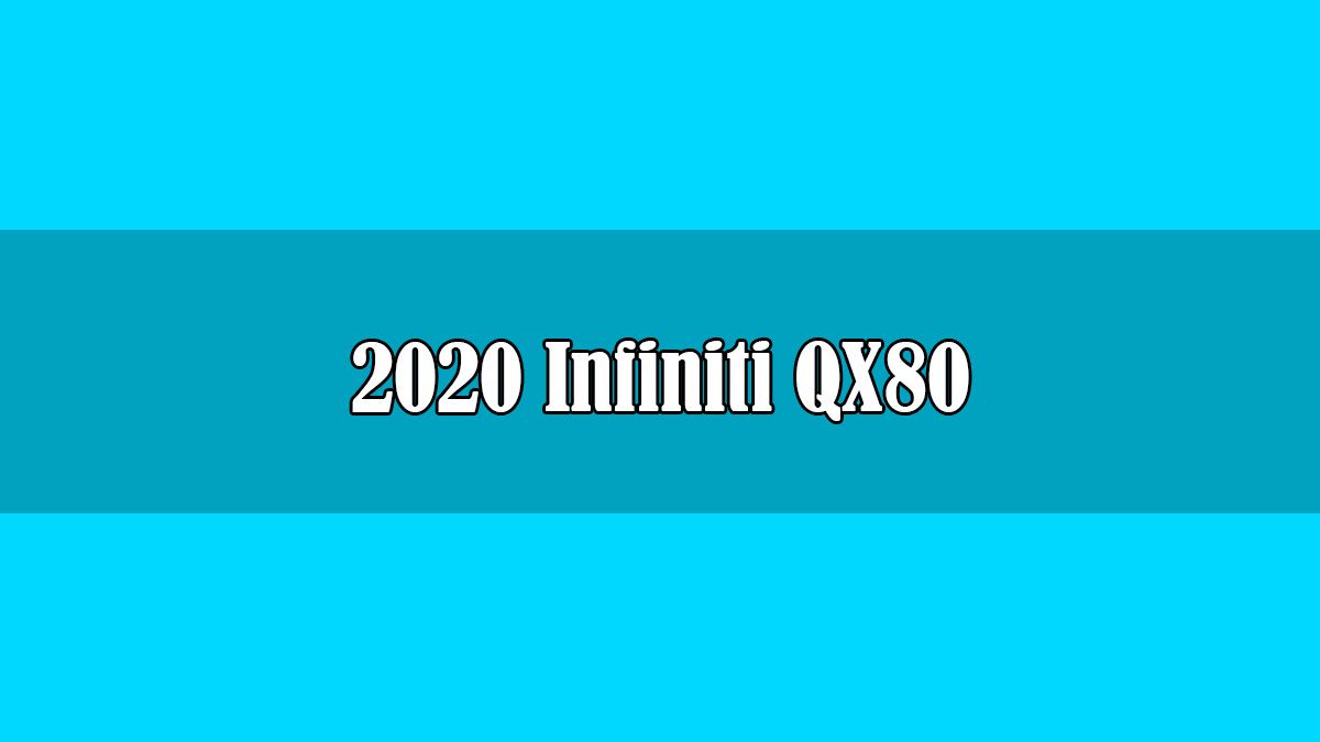 2020 Infiniti Qx80 5.6 V8 400 Hp Awd Otomatik