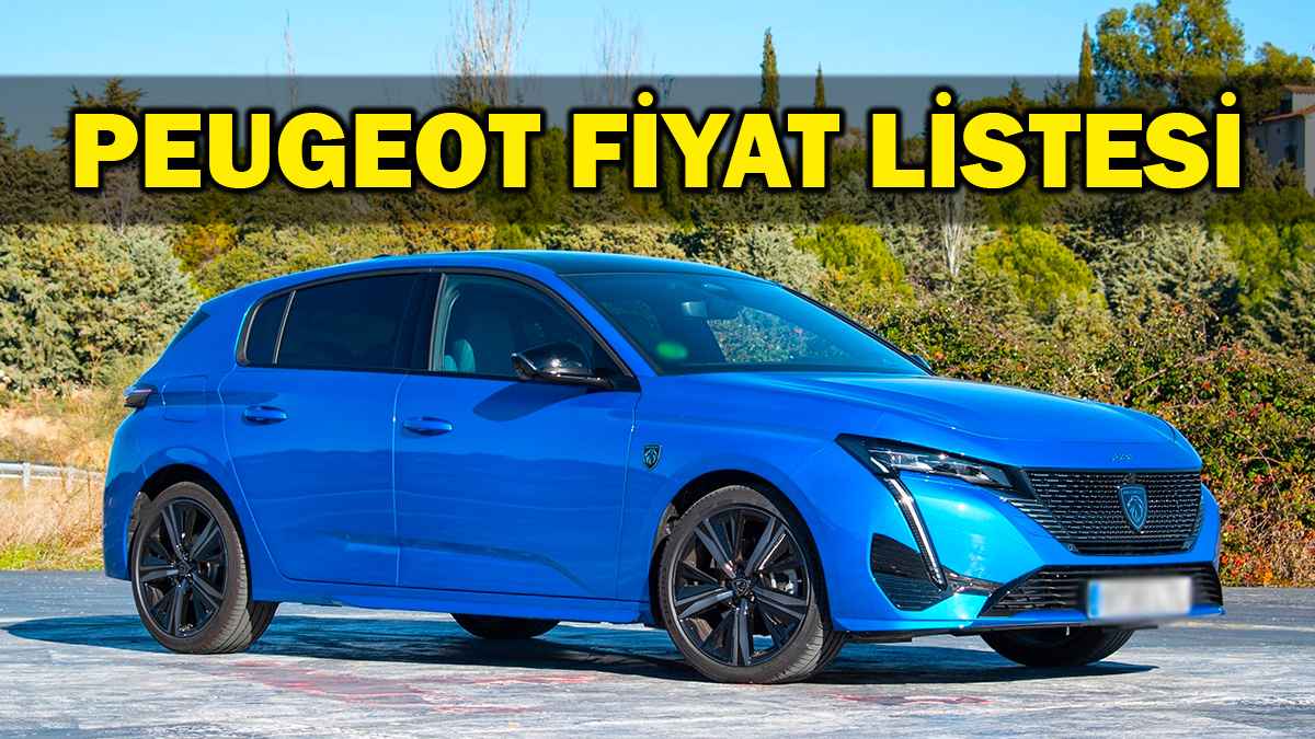 Aralık 2022 Peugeot Fiyat Listesi Açıklandı