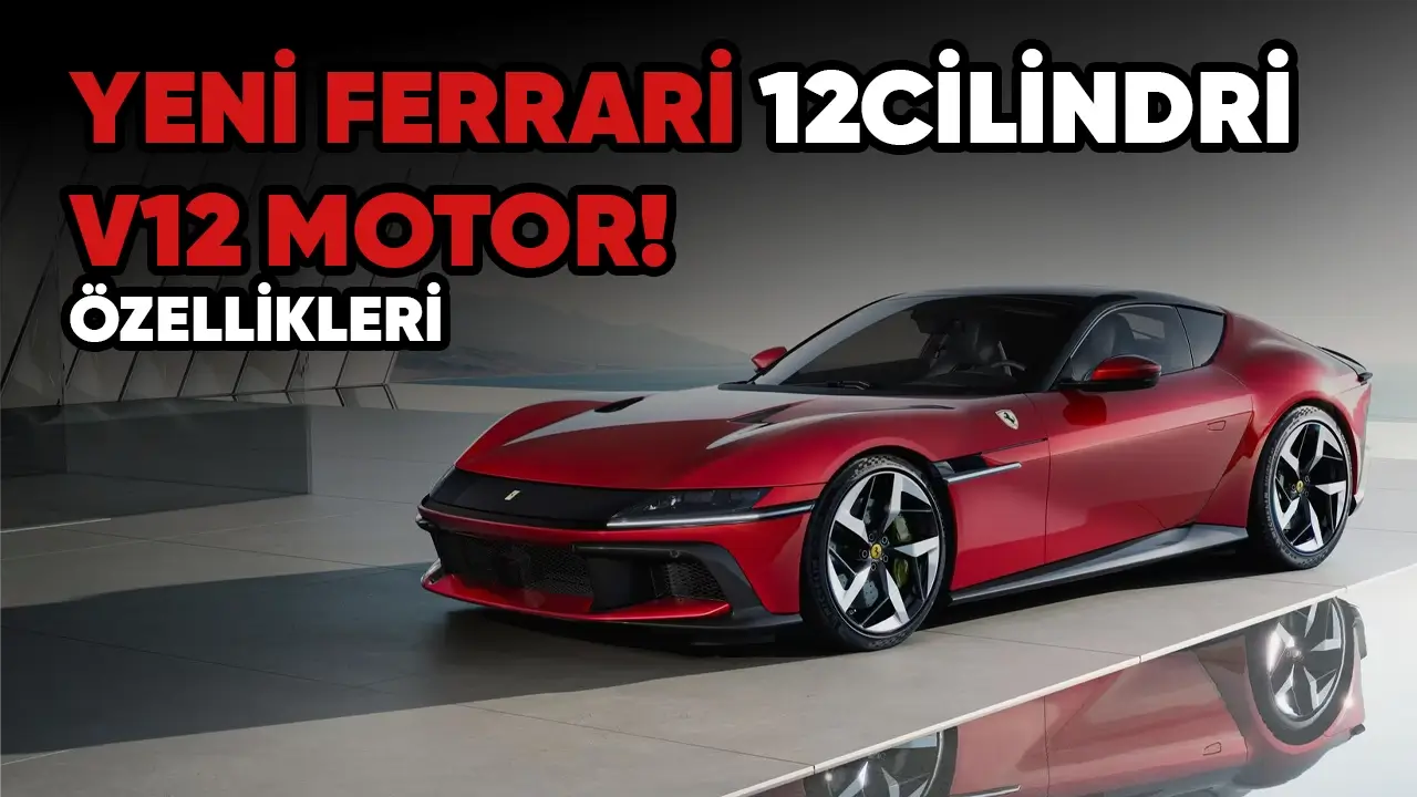 Ferrari 12Cilindri Yeni V12 Motorlu Süper Otomobil